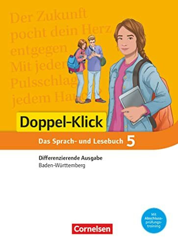 Doppel-Klick - Das Sprach- und Lesebuch - Differenzierende Ausgabe Baden-Württemberg - Band 5: 9. Schuljahr: Schulbuch