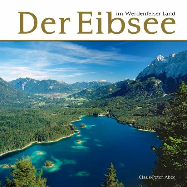 Der Eibsee im Werdenfelser Land