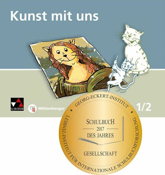 Kunst mit uns – Schülerband 1/2: Unterrichtswerk für Kunst in der Grundschule