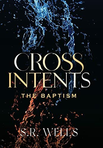 The Baptism (Cross Intents, Band 2)