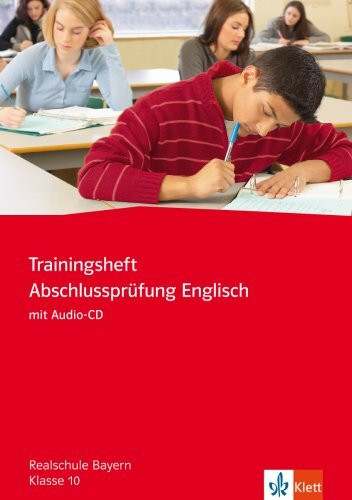 Red Line New - Trainingshefte / Abschlussprüfung Englisch mit Audio-CD 10. Klasse: Realschule Bayern
