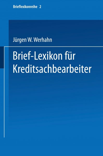 Brief-Lexikon für Kreditsachbearbeiter