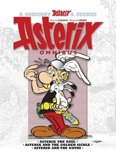 Asterix Omnibus: Asterix the Gaul / Asterix and the Golden Sickle / Asterix and the Goths