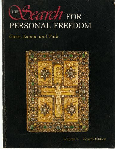 THE SEARCH FOR PERSONAL FREEDOM; A TEXT FOR A UNIFIED COURSE IN THE HUMANITIES