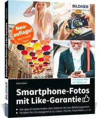 Smartphone-Fotos mit Like-Garantie