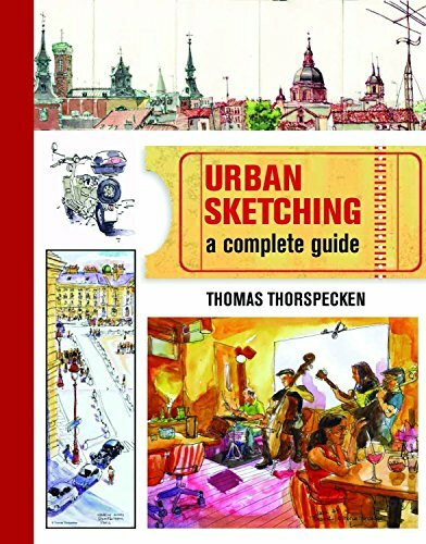 Urban Sketching: A Complete Guide