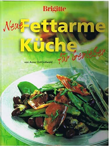Neue fettarme Küche für Geniesser