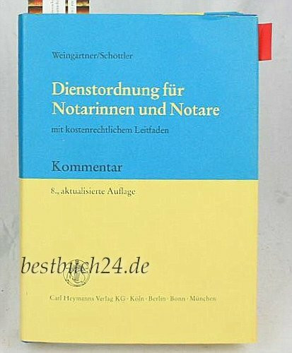 Dienstordnung für Notare: Kommentar mit kostenrechtlichem Leitfaden