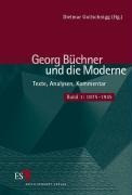 Georg Büchner und die Moderne 1. 1875 - 1945