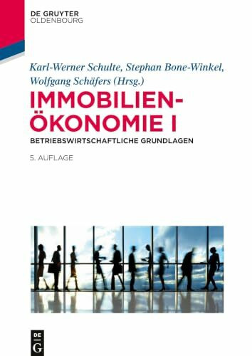 Immobilienökonomie: Band 1:Betriebswirtschaftliche Grundlagen