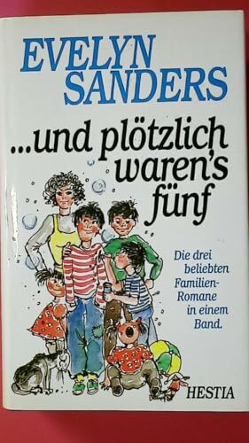 und plötzlich waren's fünf