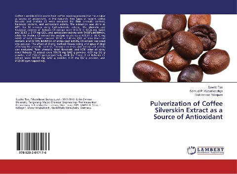 Pulverization of Coffee Silverskin Extract as a Source of Antioxidant