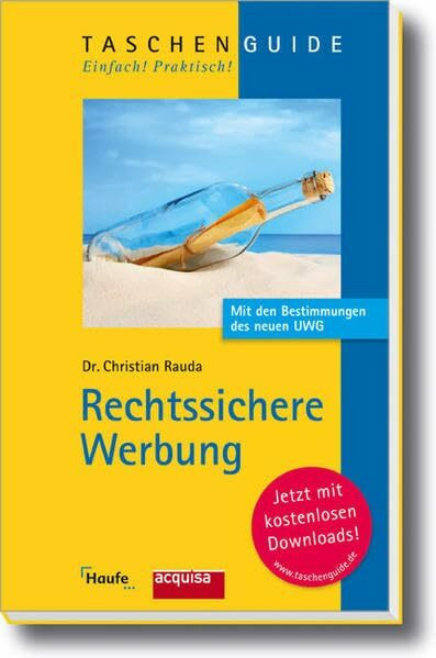 Rechtssichere Werbung (Haufe TaschenGuide)