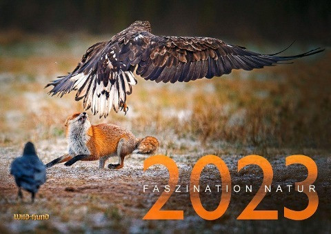 Faszination Natur Kalender 2023
