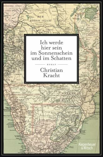 Ich werde hier sein im Sonnenschein und im Schatten. Roman