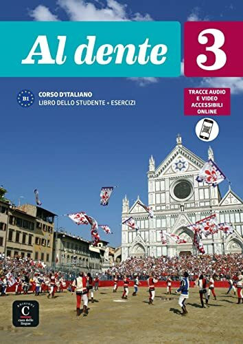 Al dente 3 B1: Libro dello studente e degli esercizi con audio e video