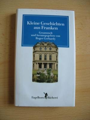 Kleine Geschichten aus Franken