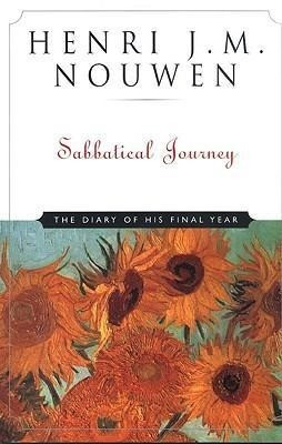 Sabbatical Journey: The Diary of His Final Year