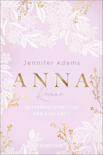 Anna – Mitternachtsküsse für eine Lady (Eine Saison zum Verlieben 2): Roman | Regency-Romance in Deutschland