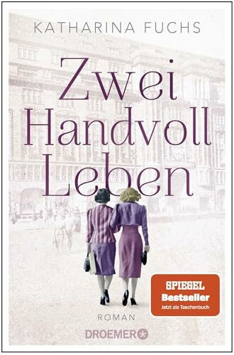Zwei Handvoll Leben: Roman