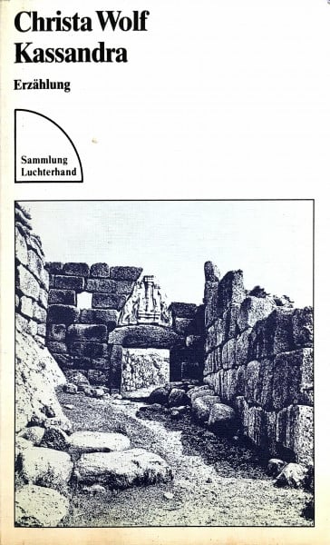 Kassandra : Erzählung