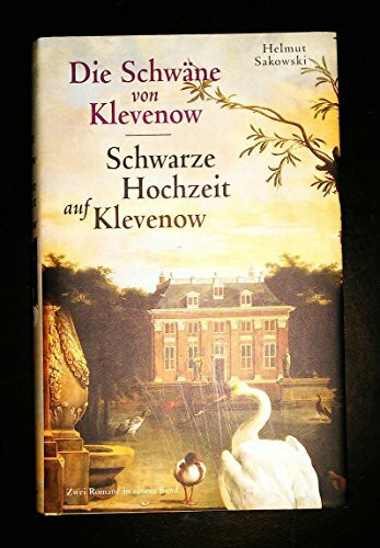 Die Schwäne von Klevenow / Schwarze Hochzeit auf Klevenow