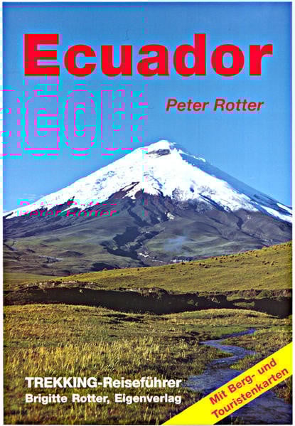 Ecuador: Trekking - Reiseführer. Mit aktuellem Beiblatt