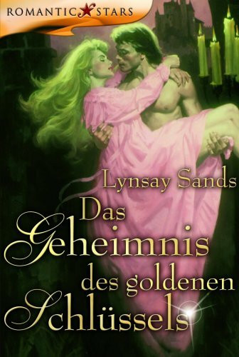 Das Geheimnis des goldenen Schlüssels: Roman