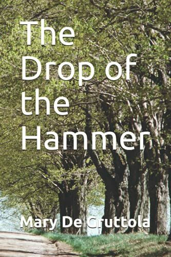 The Drop of the Hammer