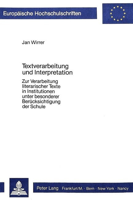 Textverarbeitung und Interpretation - Wirrer, Jan