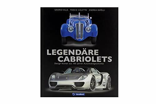 Legendäre Cabriolets: Design-Ikonen aus 100 Jahren Automobilgeschichte