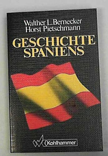 Geschichte Spaniens: Von der frühen Neuzeit bis zur Gegenwart