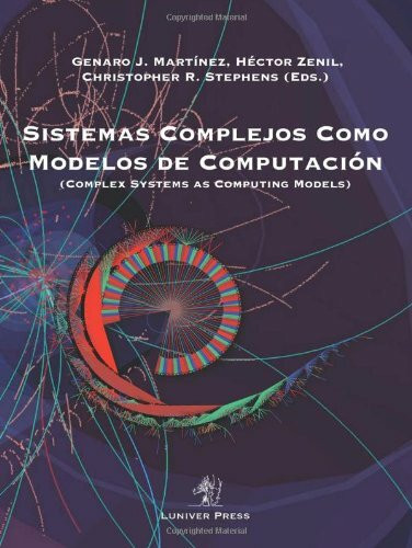 Sistemas Complejos Como Modelos de Computacion