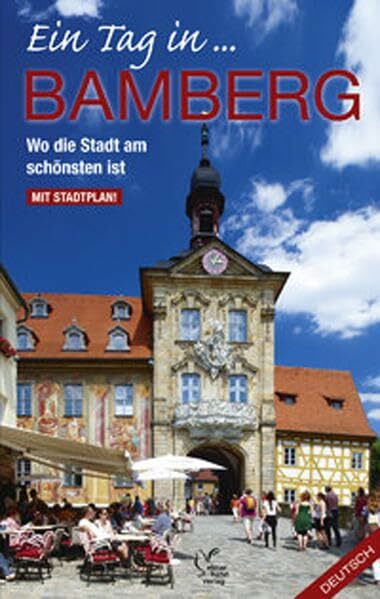 Ein Tag in Bamberg, Englische Ausgabe Ein Tag in Bamberg, Englische Ausgabe