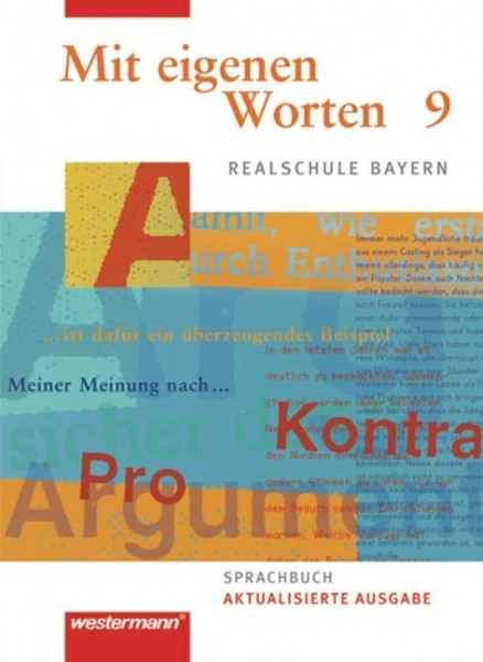 Mit eigenen Worten 9. Schülerband. Sprachbuch. Realschule. Bayern
