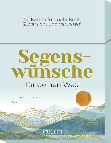 Affirmationskarten: Segenswünsche für deinen Weg: 50 Karten für mehr Kraft, Zuversicht und Vertrauen | Segenswünsche und Affirmationen, die Kraft im Alltag schenken
