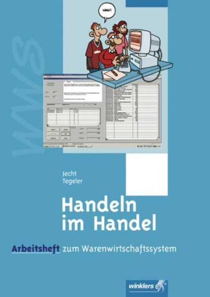 Handeln im Handel. Warenwirtschaft. Arbeitsheft