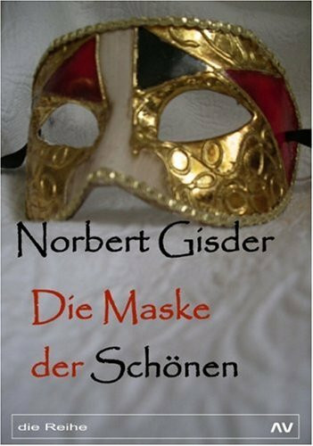 Die Maske der Schönen