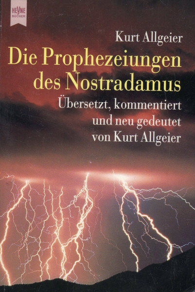 Die Prophezeiungen des Nostradamus