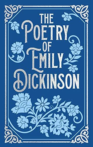 The Poetry of Emily Dickinson: Gilded Pocket Edition (Arcturus Ornate Classics, Band 28)