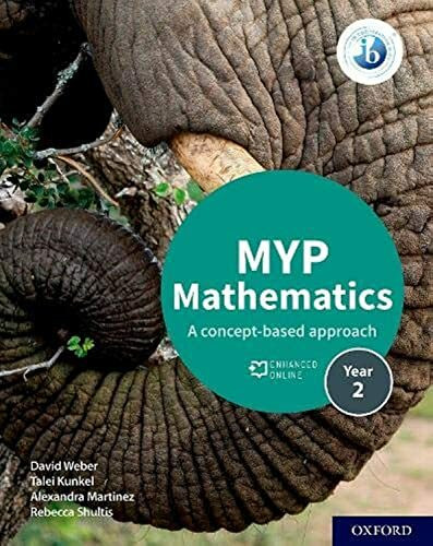 MYP Mathematics 2: A Concept-based Approach