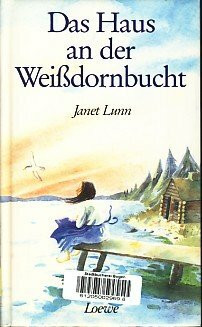 Das Haus an der Weißdornbucht. ( Ab 12 J.)