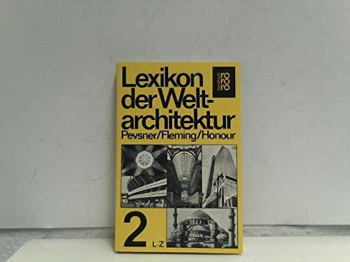 Lexikon der Weltarchitektur 2: L - Z
