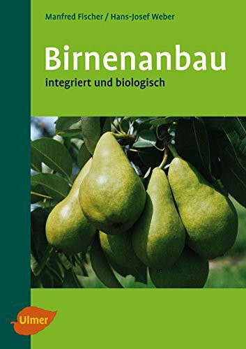 Birnenanbau: Integriert und biologisch