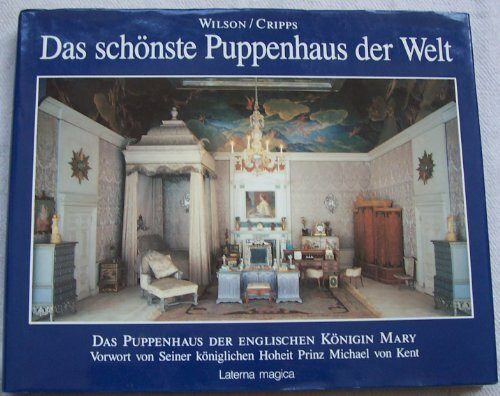 Das schönste Puppenhaus der Welt