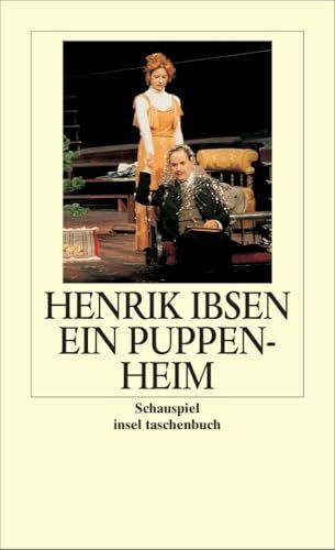Ein Puppenheim: Schauspiel in drei Akten (insel taschenbuch)
