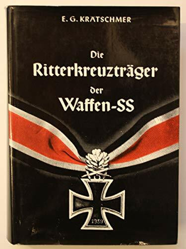 Die Ritterkreuzträger der Waffen-SS