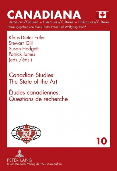 Canadian Studies: The State of the Art. Études canadiennes : Questions de recherché