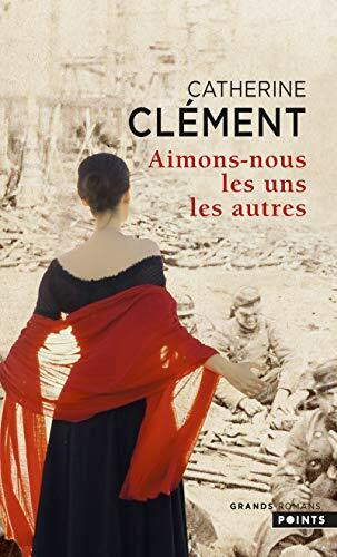 Aimons-nous les uns les autres: Roman