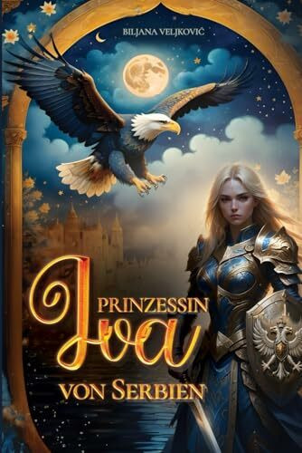 Prinzessin Iva von Serbien: ABENTEUER, FANTASIE